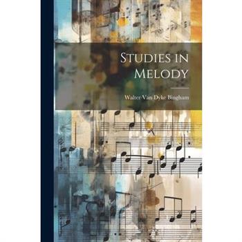Studies in Melody