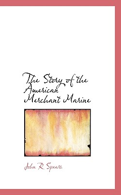 The Story of the American Merchant Marine