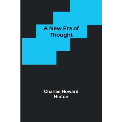 A New Era of Thought