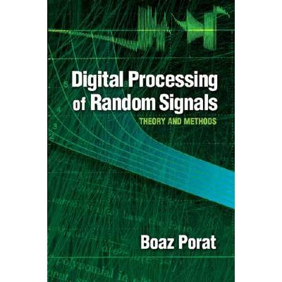 Digital Processing of Random Signals