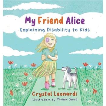 My Friend Alice, Explaining Disability to Kids