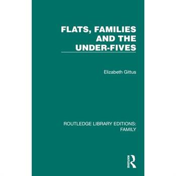 Flats, Families and the Under-Fives