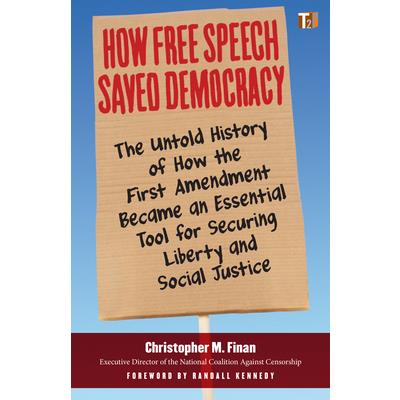 How Free Speech Saved Democracy
