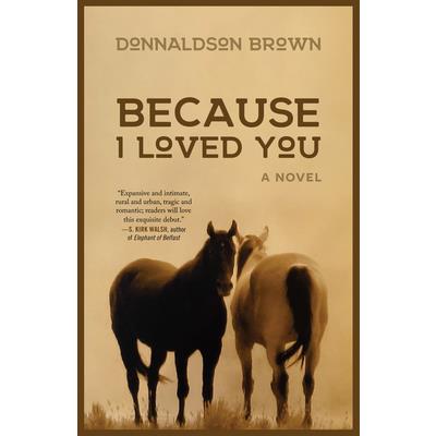 Because I Loved You