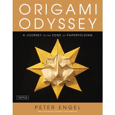 Origami OdysseyA Journey to the Edge of Paperfolding: Includes Origami Book with 21 Origin