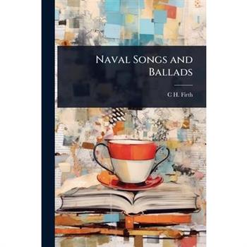 Naval Songs and Ballads