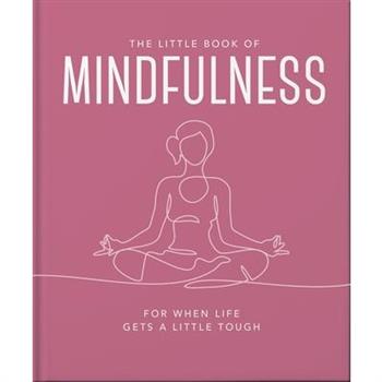 The Little Book of Mindfulness