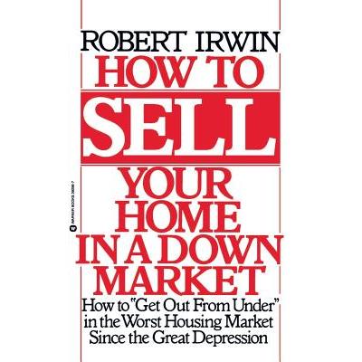 How to Sell Your Home in a Down Market