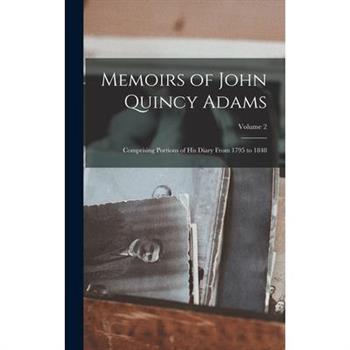Memoirs of John Quincy Adams