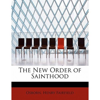 The New Order of Sainthood
