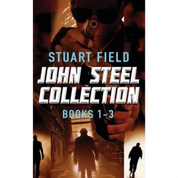 John Steel Collection - Books 1-3