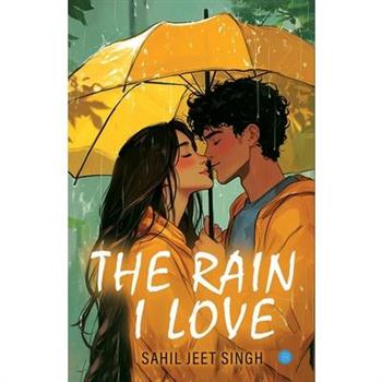 The Rain I Love