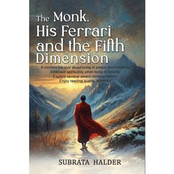 The Monk, His Ferrari and the Fifth Dimension