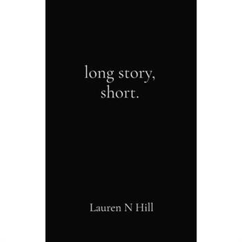long story, short.