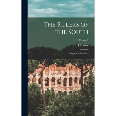 The Rulers of the South; Sicily, Calabria, Malta; Volume 2