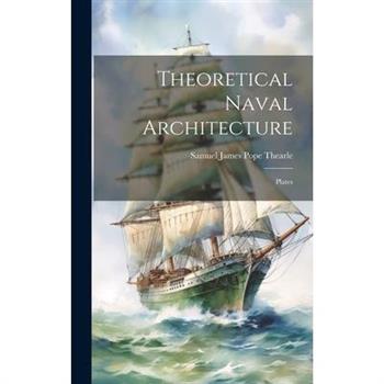 Theoretical Naval Architecture