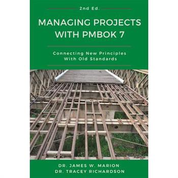 Managing Projects With PMBOK 7