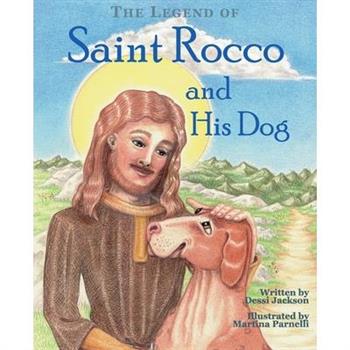 The Legend of Saint Rocco and His Dog