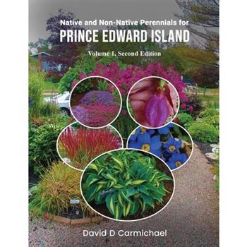Native and Non-Native Perennial and Biennials for Prince Edward Island
