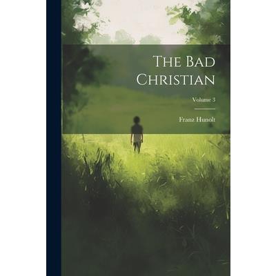 The Bad Christian; Volume 3