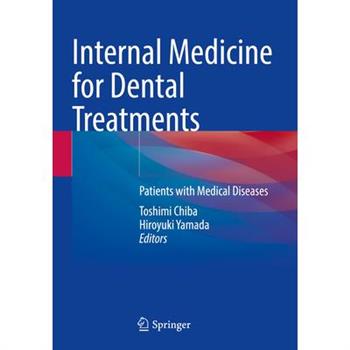 Internal Medicine for Dental Treatments