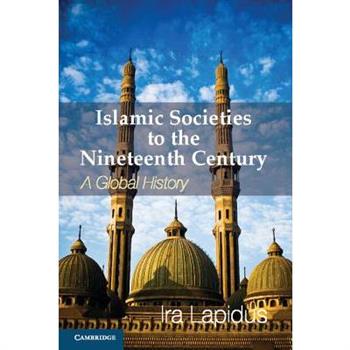 Islamic Societies to the Nineteenth Century