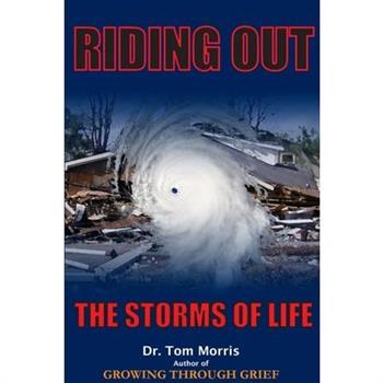 Riding Out The Storms of Life