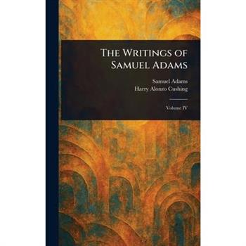 The Writings of Samuel Adams
