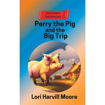 Perry the Pig and the Big Trip