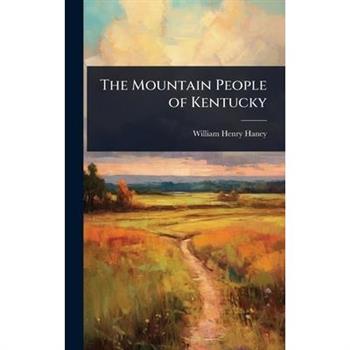 The Mountain People of Kentucky