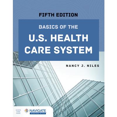 Basics of the U.S. Health Care System