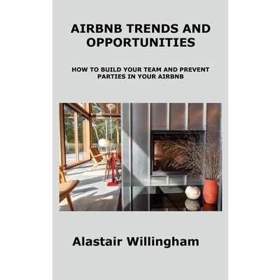 Airbnb Trends and Opportunities