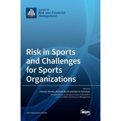 Risk in Sports and Challenges for Sports Organizations