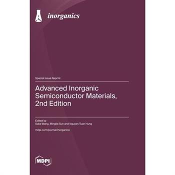 Advanced Inorganic Semiconductor Materials, 2nd Edition