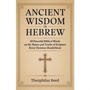 Ancient Wisdom in Hebrew