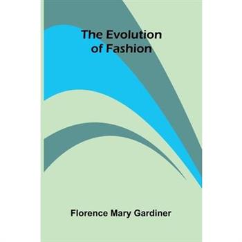 The Evolution Of Fashion