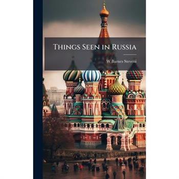 Things Seen in Russia