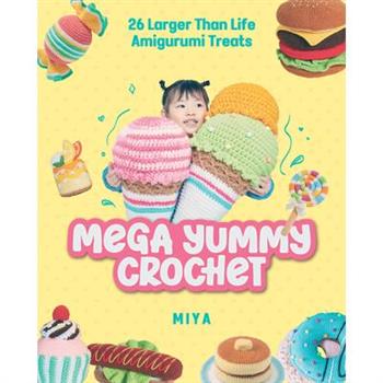 Mega Yummy Crochet