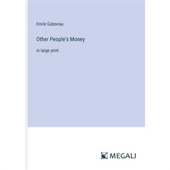 Other People's Money