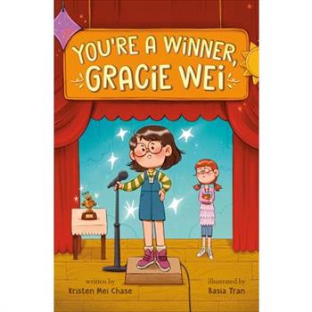 Gracie Wei #1: You're a Winner, Gracie Wei