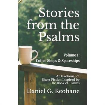 Stories from the Psalms, Volume 1