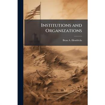 Institutions and Organizations