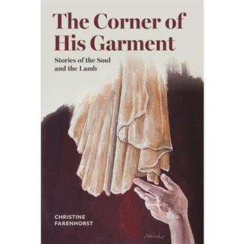 The Corner of His Garment