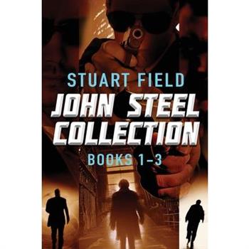 John Steel Collection - Books 1-3