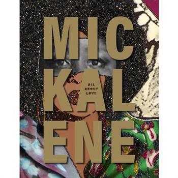 Mickalene Thomas: All about Love