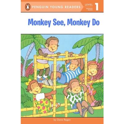 Monkey see, monkey do /