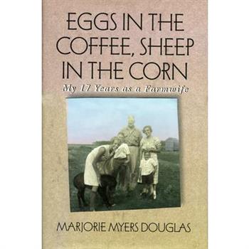 Eggs in the Coffee, Sheep in the Corn