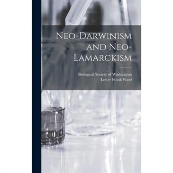 Neo-Darwinism and Neo-Lamarckism