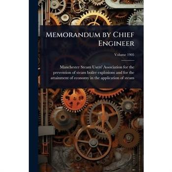Memorandum by Chief Engineer