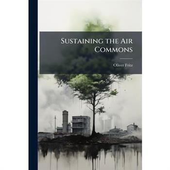 Sustaining the Air Commons
